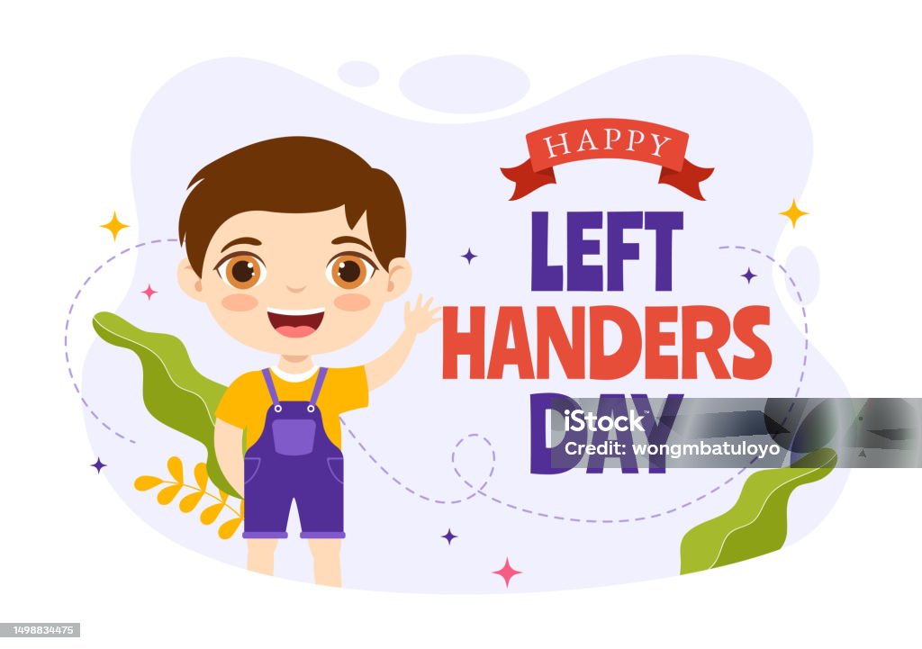 Left Hand Graphics Raising Happy Lefthanders Day Celebration Vector Illustration With Raise ...