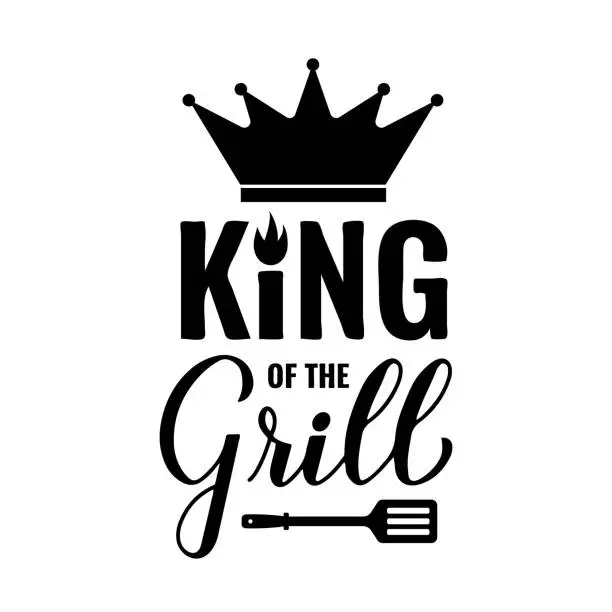 Vector illustration of King of the Grill calligraphy hand lettering isolated on white. Funny BBQ quote,. Vector template for typography poster, banner, flyer, sticker, t-shirt, etc