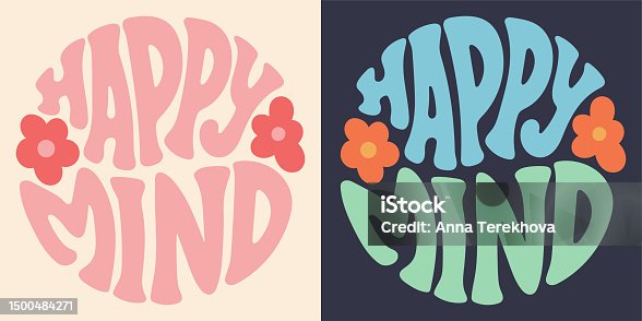 istock Groovy lettering Happy mind. Retro slogan in round shape. Trendy groovy print design for posters, cards, tshirts in style 60s, 70s. Vector illustration. 1500484271