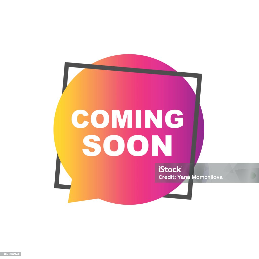 Comming Soon Label Coming Soon Label Vector Sticker Stock Illustration - Download Image ...