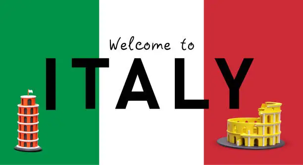 Vector illustration of Welcome to Italy. Vector poster, inscription on background of Italian flag