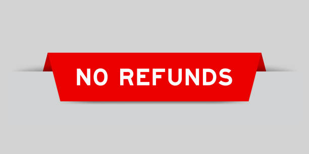 Red color inserted label with word no refunds on gray background Red color inserted label with word no refunds on gray background refundable stock illustrations
