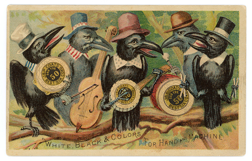 Chromolithograph of crow band in tree. J & P Coats spools of thread being used as instruments. Victorian advertising trade card for J & P Coats Best Six Cord sewing thread. Donaldson Brothers, NY, lithographer (1872-1891) 1887.
