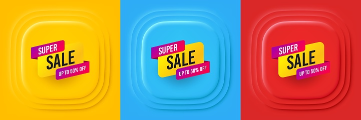 Super sale banner. Neumorphic offer banner, flyer or poster. Discount sticker shape. Coupon bubble icon. Super sale promo event banner. 3d square buttons. Special deal coupon. Vector