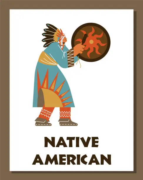 Vector illustration of Vector poster with Native American tribal shaman beats the drum and dancing in traditional ethnic costume with feathers