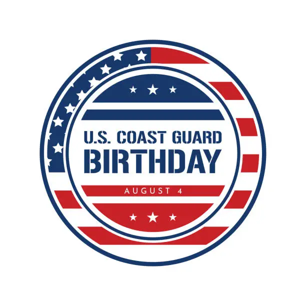 Vector illustration of U.S. Coast Guard Birthday label, August 4. Vector