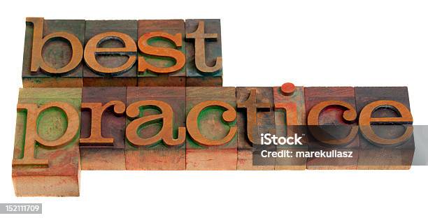 Melhor Práticas - Fotografias de stock e mais imagens de Best Practice - Phrase - Best Practice - Phrase, Bloco de Impressão, Branco