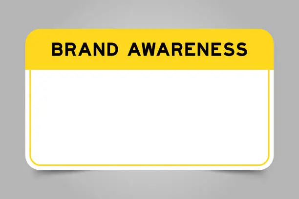 Vector illustration of Label banner that have yellow headline with word brand awareness and white copy space, on gray background