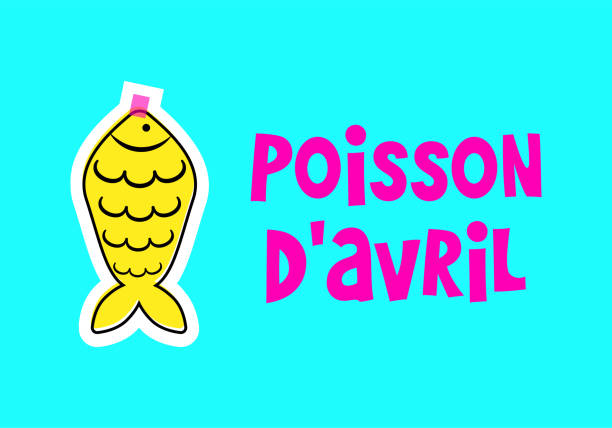 French April Fool's Day. Poisson d'avril. Vector design for card, poster and banner. French April Fool's Day. Poisson d'avril. Vector design for card, poster and banner. Vector illustration april fools day calendar stock illustrations