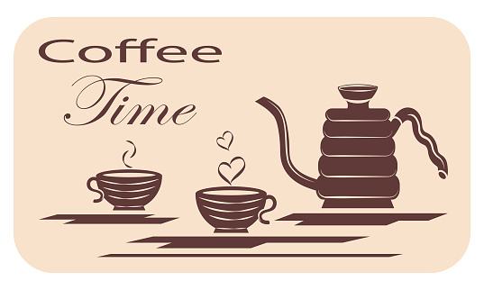 Coffee time poster, coffee pot and two cups of hot coffee, vector illustration.