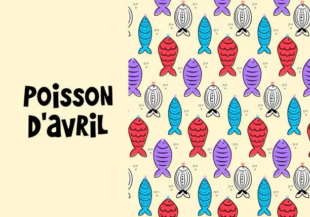 Vector illustration of French April Fool's Day. Poisson d'avril. Design for greeting card, poster and banner.