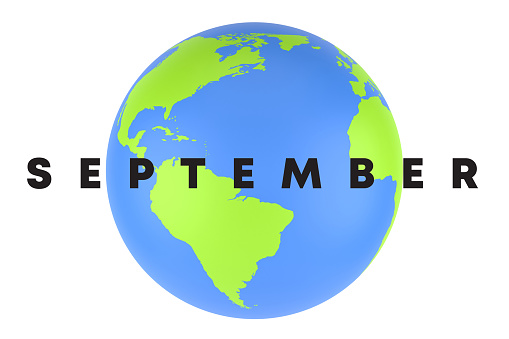 Globe Planet Earth And September On White Background”
