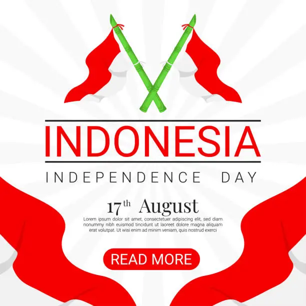 Vector illustration of illustration of Indonesian independence day with the theme of the spirit of struggle