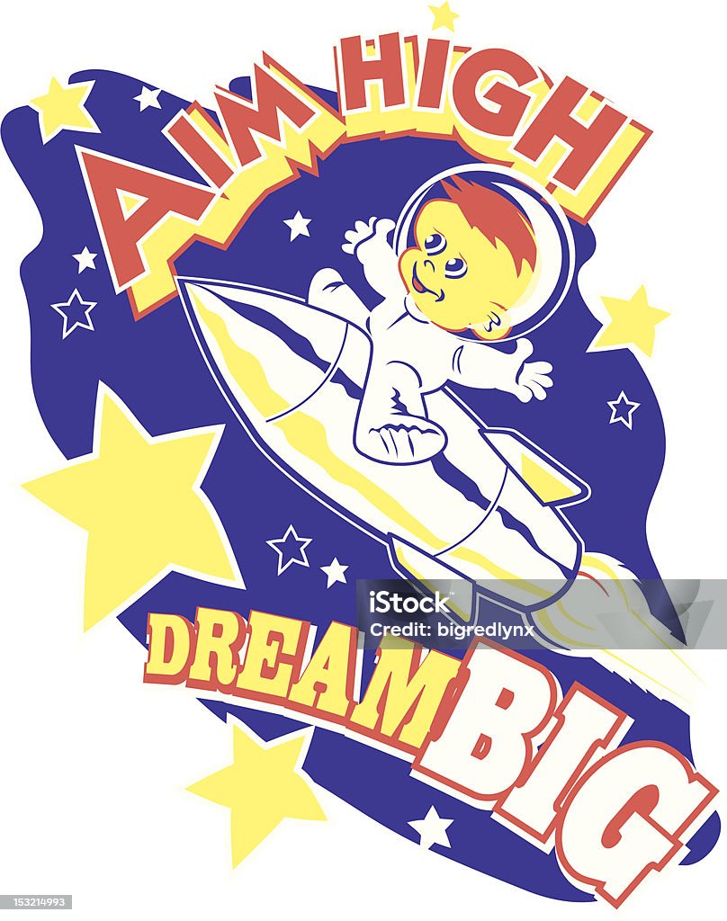 Aim High. Dream Big - Векторная графика Взрывающийся роялти-фри