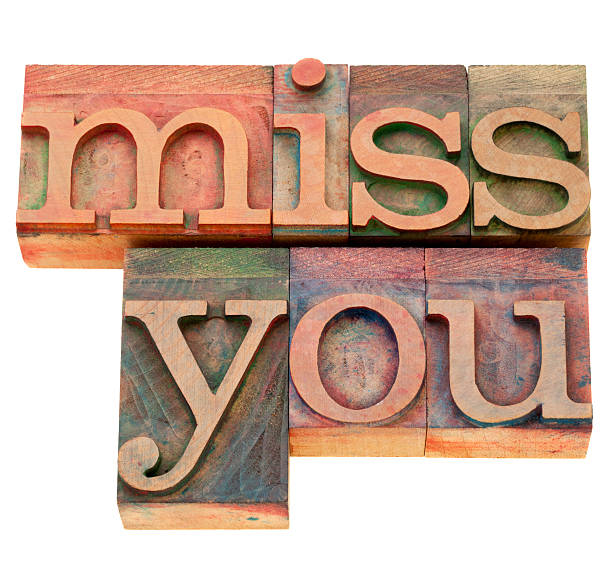 istock miss you in letterpress type 153502893