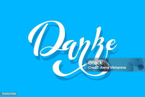 Danke Vector The Inscription Danke German Language Modern Brush Calligraphy Hand ...