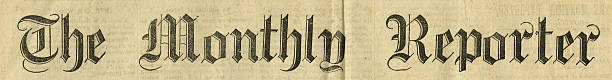 The Monthly Reporter