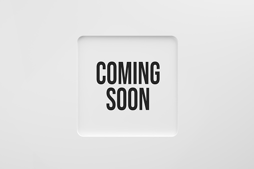 Coming soon announcement in a textbox on white background. 3D illustration.
