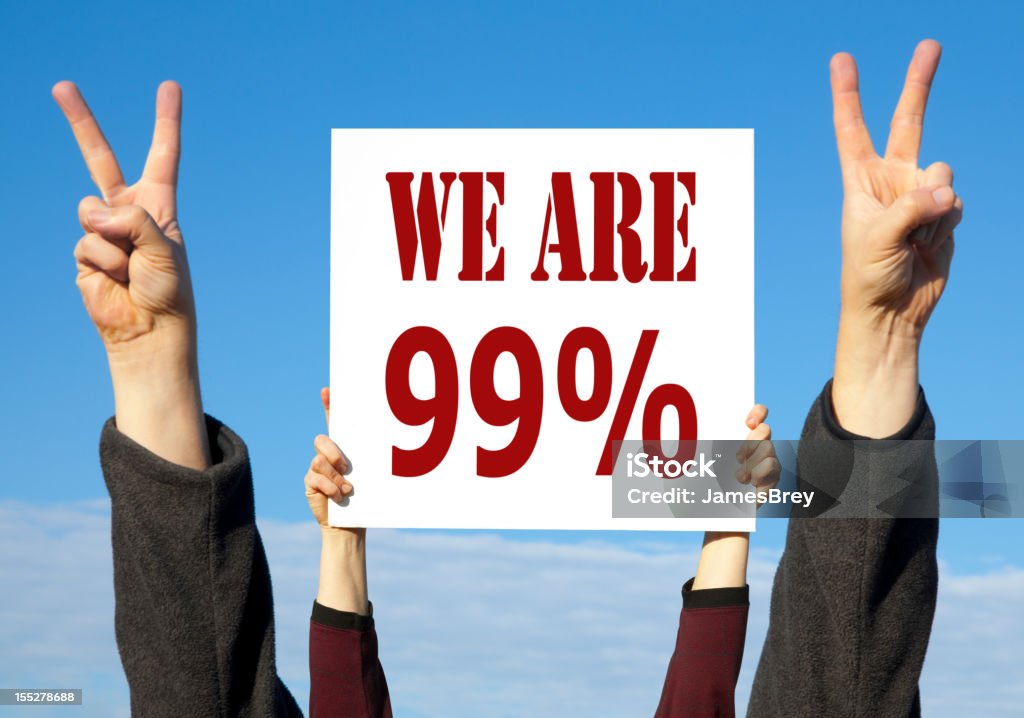 We Are 99% Political Protest Sign Occupy Wall Street Stock Photo