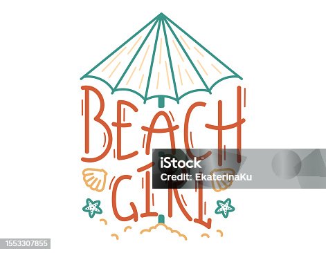 istock Handwritten calligraphic lettering Beach girl. Vector isolated sticker, beach umbrella on sand, shell and starfish, line art style. 1553307855