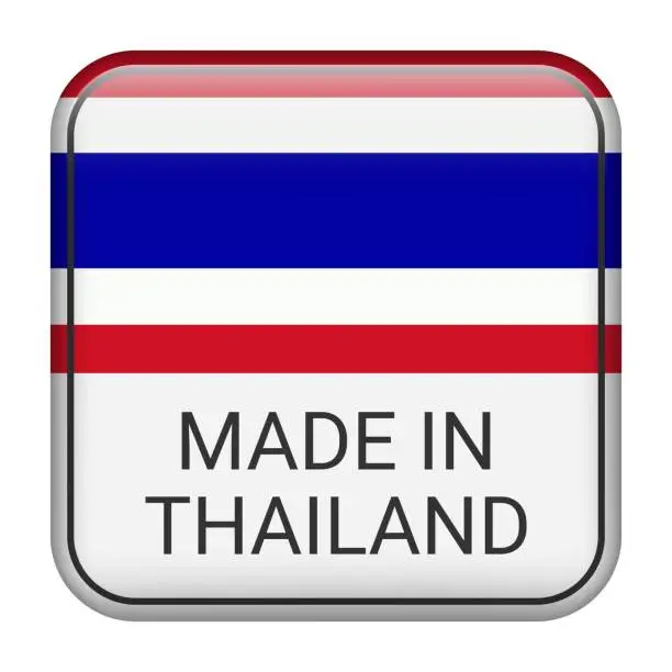 Vector illustration of Made in Thailand badge vector. Sticker with stars and national flag. Sign isolated on white background.
