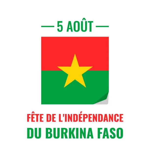 Vector illustration of Burkina Faso Independence Day typography poster in French. National holiday celebrate on August 5. Vector template for banner, flyer, sticker, greeting card, postcard, etc