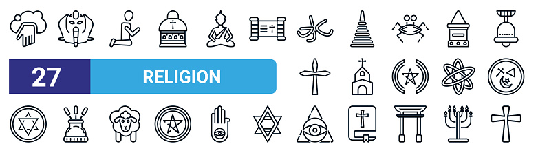 set of 27 thin line religion icons such as god, holy elephant, muslim, wat phrakaew, monastery, incense, cao dai, christianity vector icons for mobile app, web design.