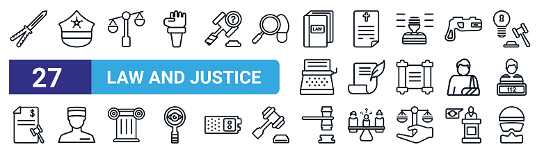 set of 27 thin line law and justice icons such as butterfly knife, police cap, adminstrative law, death certificate, law paper, prisioner, veredict, vector icons for mobile app, web design.