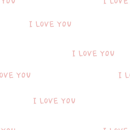 Seamless vector wallpaper valentine with superscription I love you. Valenines day minimalistic love pattern
