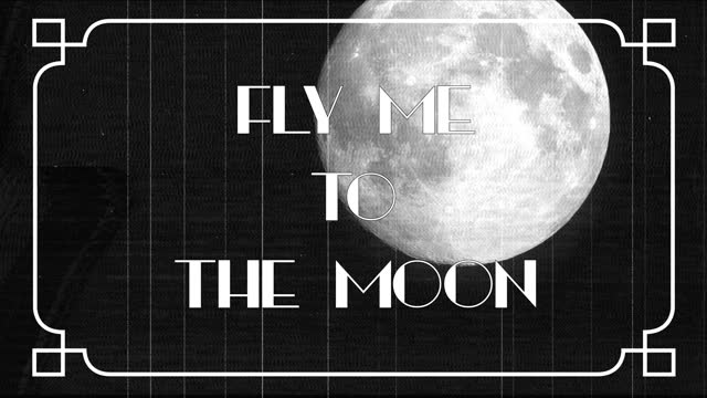 fly me to the moon vintage cinema film