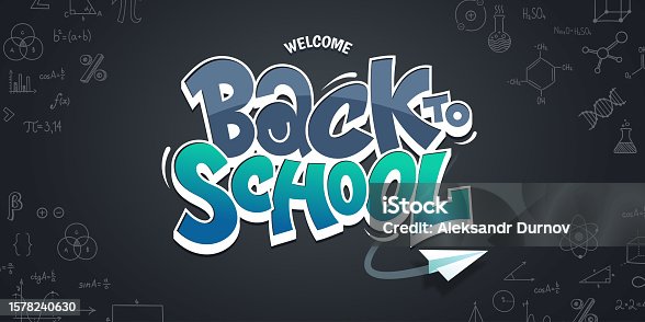 istock Colorful Back to School lettering in graffiti style. Background of black chalk board with hand drawn study notes. First day at school banner design. Vector illustration 1578240630