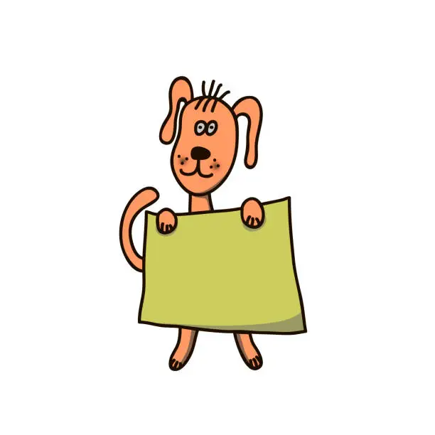 Vector illustration of The dog stands on its hind legs and holding a banner. Children s drawing is handmade