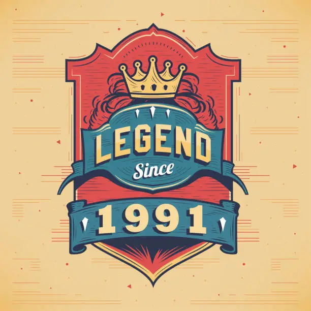 Vector illustration of Legend Since 1991 Vintage T-shirt - Born in 1991 Vintage Birthday Poster Design.