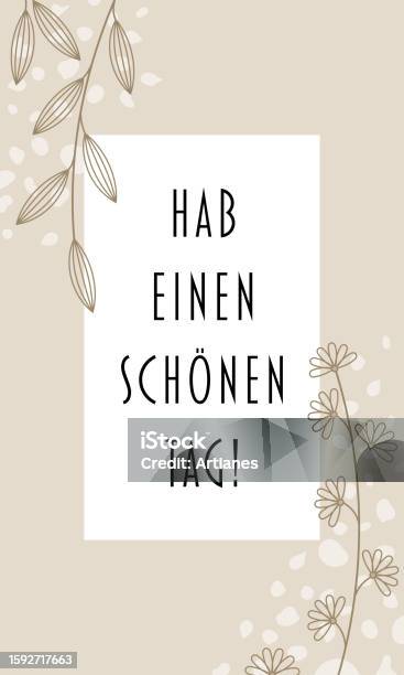 Hab Einen Schönen Tag Im Kreise Deiner Lieben Hab Einen Schönen Tag Text In German Have A Nice Day Greeting Card With
