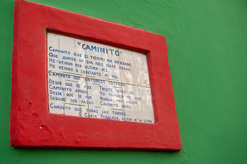 Buenos Aires, Argentina : 2023 May 29 : Lyrics of the tango Caminito in the Barrio de La Boca, Caminito Tourist Zone in Buenos Aires Capital of the Argentine Republic in 2023.