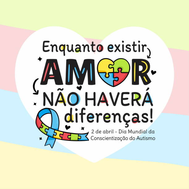 Banner written in portuguese as long as there is love there will be no differences autism awareness - autismo portuguese portugues Banner written in portuguese as long as there is love there will be no differences autism awareness - autismo portuguese portugues portugues stock illustrations