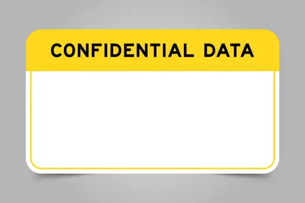 Vector illustration of Label banner that have yellow headline with word confidential data and white copy space, on gray background