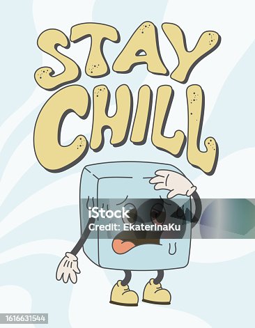 istock Groovy hand lettering Stay chill. Funny character suffering from a melting ice cube with a face. Vector isolated old cartoon retro illustration. 1616631544