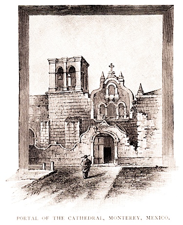 A Catholic  Cathedral in Monterrey, Mexico. Sepia-toned illustration published 1890.  Original edition is from my own archives. Copyright has expired and is in Public Domain.