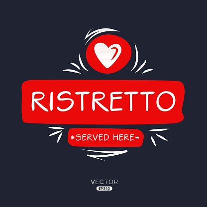 Ristretto Sticker Design, vector illustration.