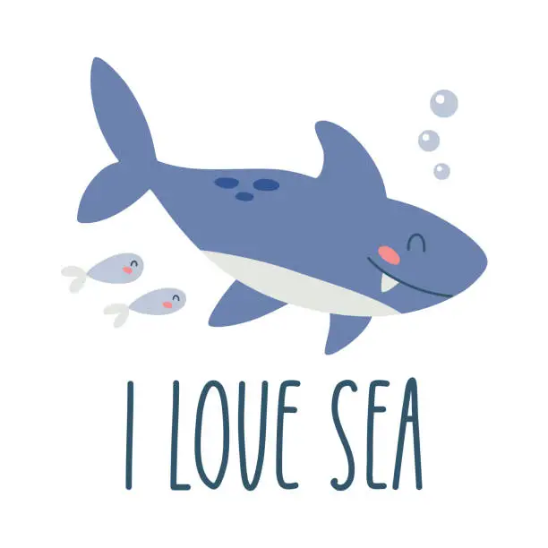 Vector illustration of Lettering quote sea life, ocean, beach, summer vacation with cute cartoon shark. Poster, print, postcard, sticker on a marine theme. I love sea. Vector illustration