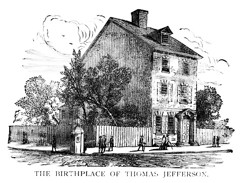 The birthplace of Thomas Jefferson, second vice president and third president of the United States. Jefferson was born April 13, 1743,  at the Shadwell plantation in Goochland (later Albemarle) County, Virginia, and died July 4, 1826. Illustration published in 1890. Copyright expired. Engraving is in Public Domain.