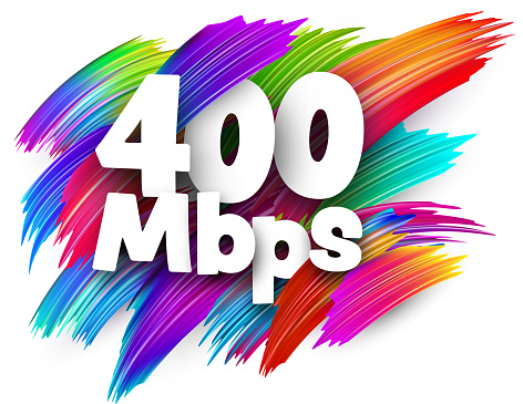 400 Mbps paper word sign with colorful spectrum paint brush strokes over white. Vector illustration.