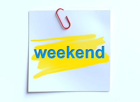 Weekend word on paper isolated white background