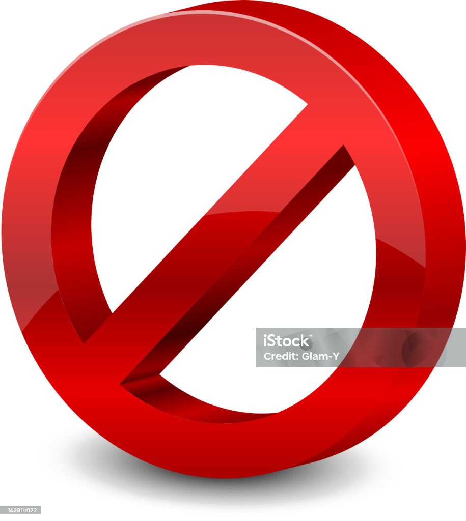 Forbidden Sign Stock Illustration - Download Image Now - Forbidden, Three  Dimensional, Authority - iStock