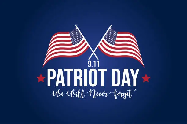 Vector illustration of Patriot Day vector illustration. Patriot Day celebrations. The design concept for the background with the American flag.