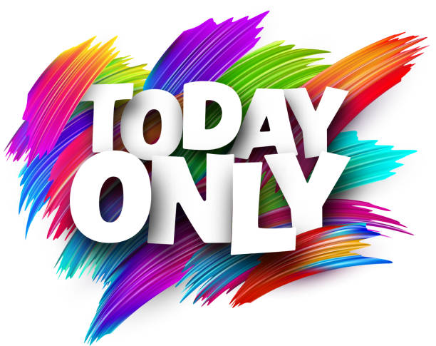 istock Today only paper word sign with colorful spectrum paint brush strokes over white. 1629684011