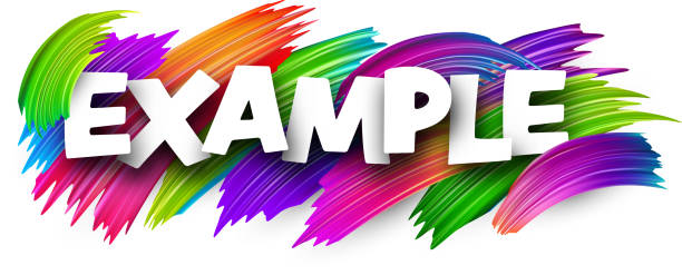 Example paper word sign with colorful spectrum paint brush strokes over white. Example paper word sign with colorful spectrum paint brush strokes over white. Vector illustration. example picture stock illustrations