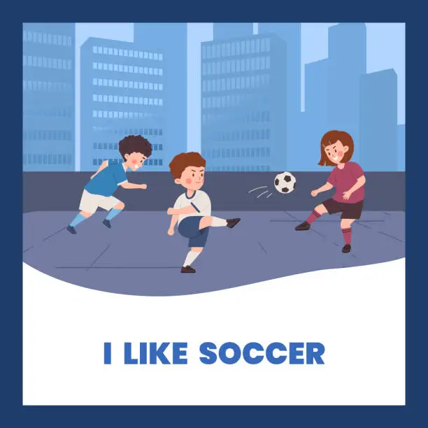 Vector illustration of Children play football, happy girl and boys playing soccer kick ball on the city playground, I like soccer vector poster