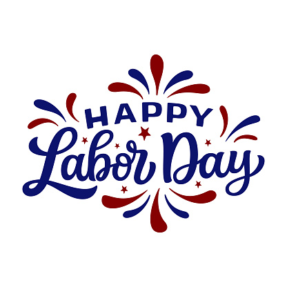 Happy Labor day. Hand lettering text isolated on white background. Vector typography for t shirts, mugs, posters, cards, banners